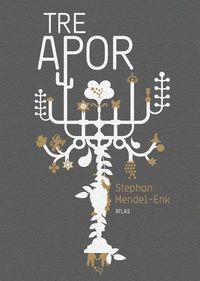 Tre apor; Stephan Mendel-Enk; 2010