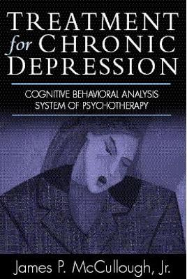 Treatment for Chronic Depression; Jr McCullough James P; 2003