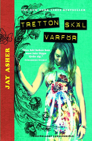 Tretton skäl varför; Jay Asher; 2010