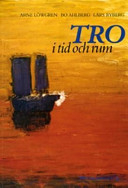 Tro i tid och rum; Arne Löwgren; 1993