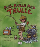 Trulle: Full rulle med Trulle Nivå 2; Bryntse, Palmkvist; 2001