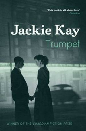 Trumpet; Jackie Kay; 2011