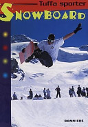 Tuffa Sporter Snowboard; olika Många; 2000