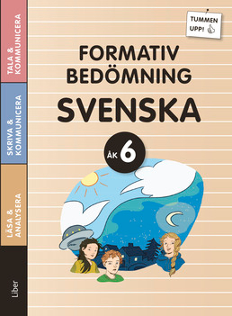 Tummen upp! Svenska Formativ bedömning åk 6; Karin Örn; 2018