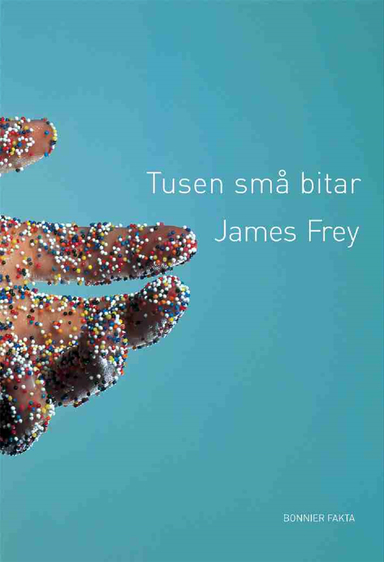 Tusen små bitar; James Frey; 2005