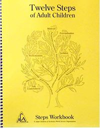 Twelve Steps of Adult Children: Steps Workbook; Adult Children of Alcoholics (Association)