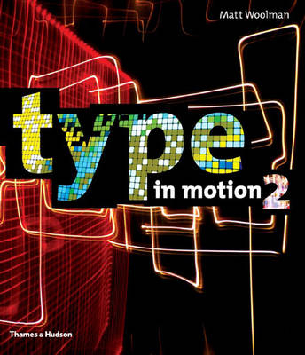 Type in Motion 2; Matt Woolman; 2005