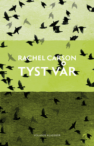 Tyst vår; Rachel Carson; 2021