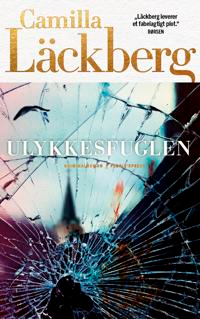 Ulykkesfuglen; Camilla Läckberg; 2019