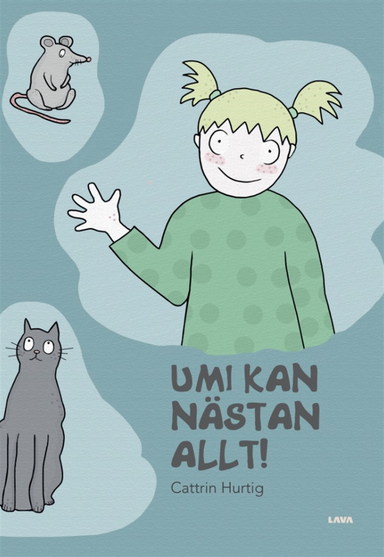 Umi kan nästan allt!; Cattrin Hurtig; 2023