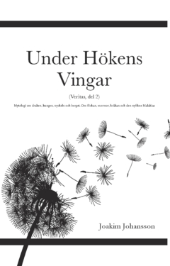 Under hökens vingar : (Veritas, del 2); Joakim Johansson; 2023