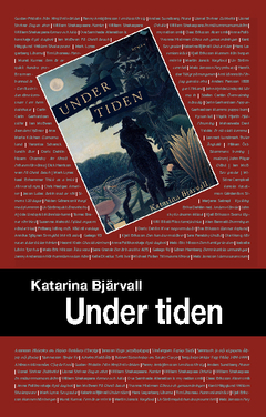 Under tiden; Katarina Bjärvall; 2010