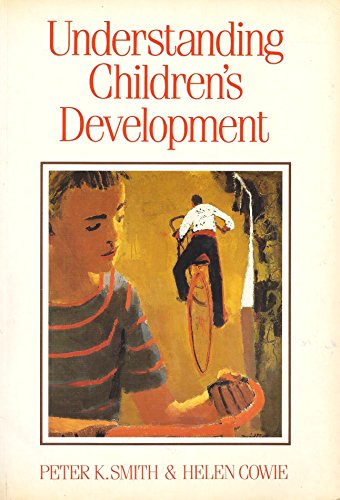 Understanding children's development; Peter K. Smith; 1988