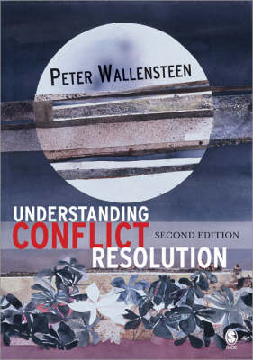 Understanding Conflict Resolution; Peter Wallensteen; 2006