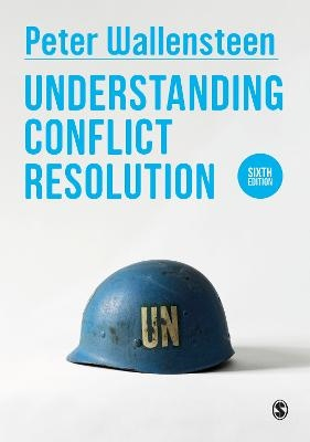 Understanding Conflict Resolution; Peter Wallensteen; 2023