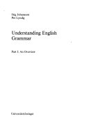 Understanding English grammar. P. 1, An overview; Stig Johansson, Per Lysvåg; 1993