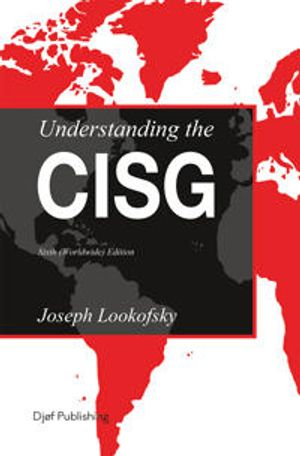 Understanding the CISG; Joseph Lookofsky; 2022