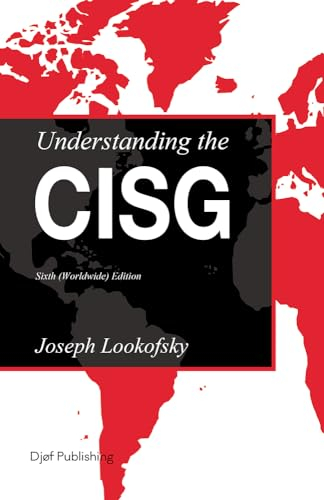 Understanding the CISG; Joseph Lookofsky; 2022