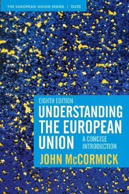 Understanding the European Union; John McCormick; 2020