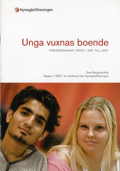 Unga vuxnas boende 1997-2007; Sven Bergenstråhle; 2007