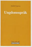 Ungdomsspråk; Ulla-Britt Kotsinas; 1996