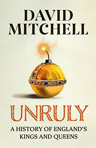 Unruly; David Mitchell; 2023