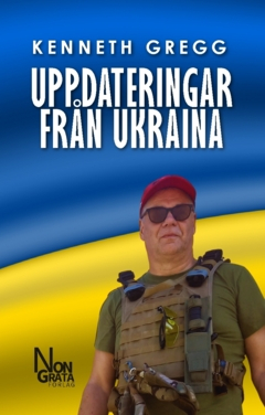 Uppdateringar från Ukraina; Kenneth Gregg; 2023