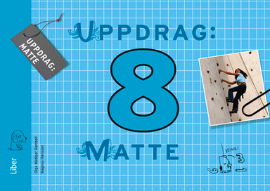 Uppdrag Matte 8; Olga Wedbjer Rambell, Magnus Hansson; 2011