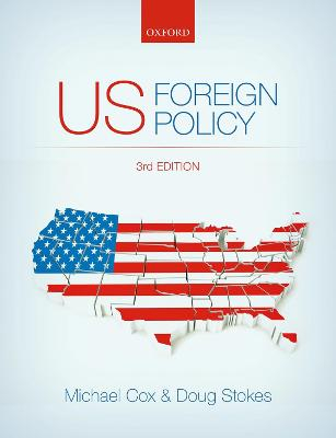 Us foreign policy; Doug (professor Of International Relations Stokes; 2018