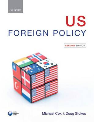 US Foreign Policy; Michael Cox; 2012