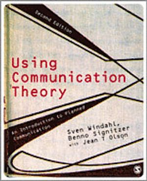 Using Communication Theory; Sven Windahl; 2009