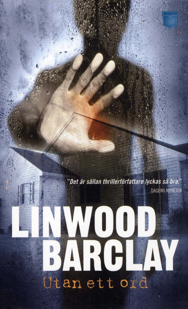 Utan ett ord; Linwood Barclay; 2010