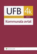 Utbildningsväsendets författningsböcker. 2006/07. D.4 k, Kommunala avtal; Göran Söderlöf; 2006