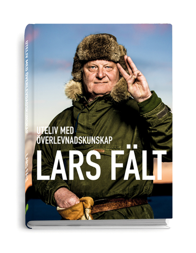 Uteliv med överlevnadskunskap; Lars Fält; 2014