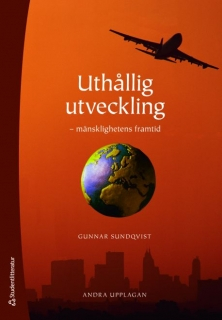 Uthållig utveckling; Gunnar Sundqvist; 2010