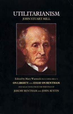 Utilitarianism; John Stuart Mill, Jeremy Bentham, John Austin; 1985