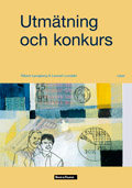 Utmätning och konkurs; Ewa Westman; 2001