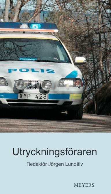 Utryckningsföraren; Jörgen Lundälv; 2011