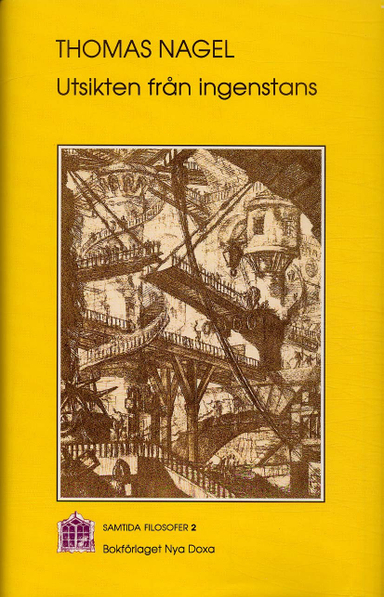 Utsikten från ingenstans; Thomas Nagel; 1993