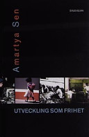 Utveckling som frihet; Amartya Sen; 2002