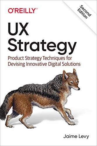 UX Strategy; Jaime Levy; 2021