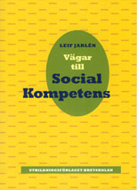 Vägar till social kompetens; Leif Jarlén; 1997