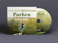 Vägledd Meditationsbok - Parken; Helena Lindblom; 2018