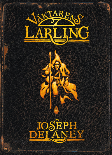 Väktarens lärling; Joseph Delaney; 2007