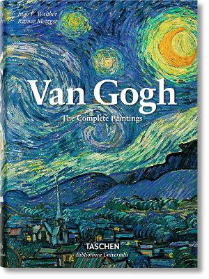 Van Gogh. The Complete Paintings; Rainer Metzger, Ingo F Walther; 2015