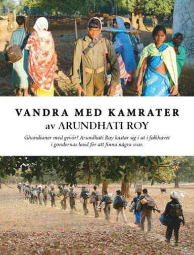 Vandra med kamrater; Arundhati Roy; 2017