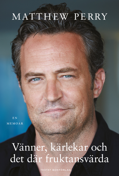 Vänner, kärlekar och det där fruktansvärda; Matthew Perry; 2023