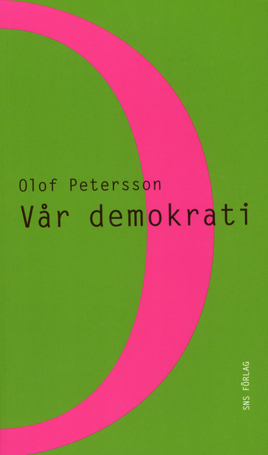 Vår demokrati; Olof Petersson; 2009