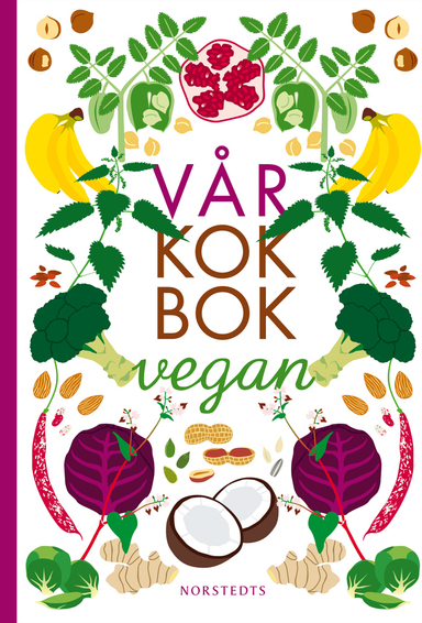 Vår Kokbok Vegan; Sara Begner; 2015