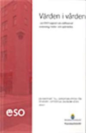 Värden i vården : en ESO-rapport om målbaserad ersättning i hälso- och sjukvårde. ESO 2010:7; Anders Anell; 2010